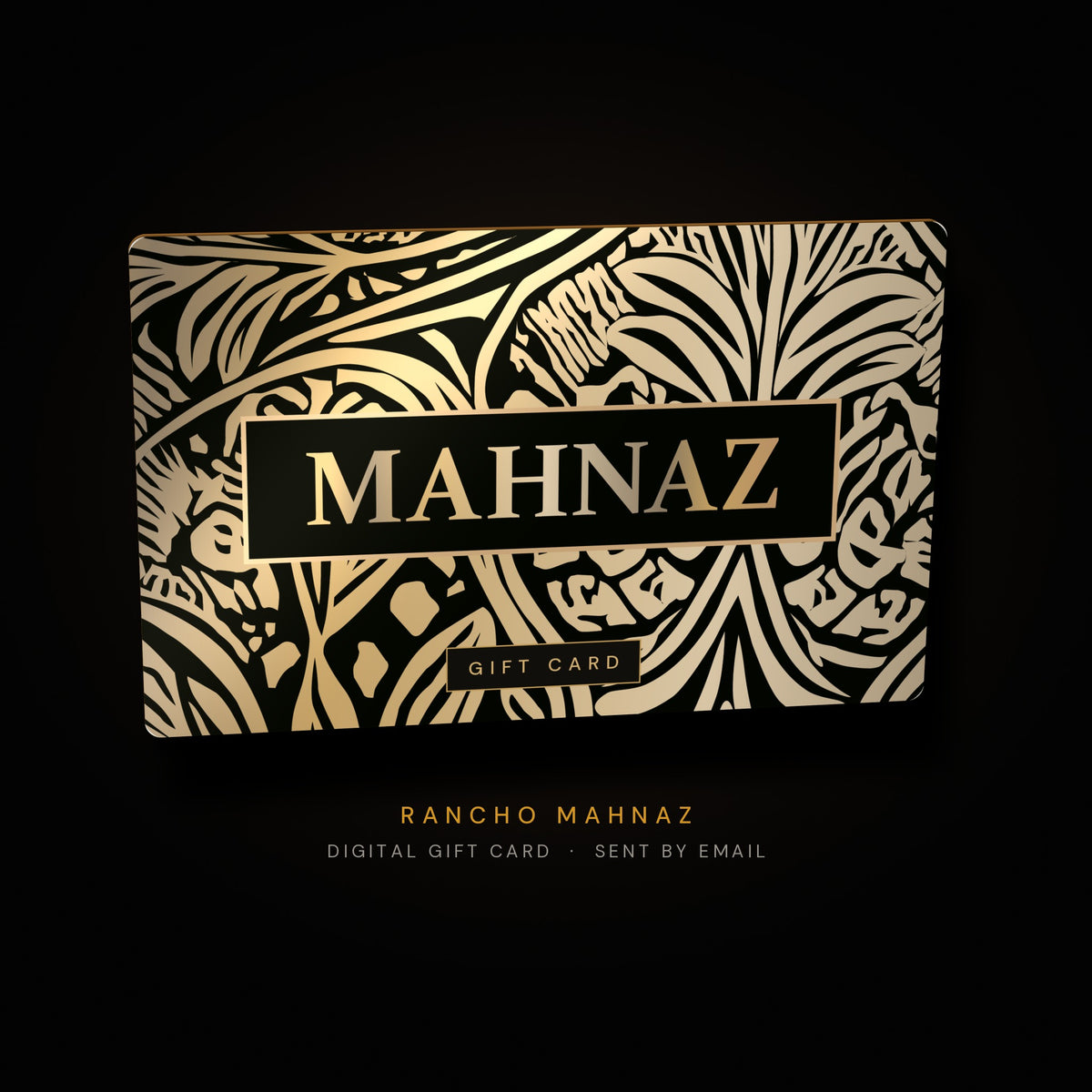 Rancho Mahnaz digital gift card, black and gold, sent by email